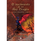 El nacimiento de un Rey Drag: El polen blanco del Rey Drag - Paperback