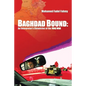 Baghdad Bound: An Interpreter's Chronicles of the Iraq War - Paperback