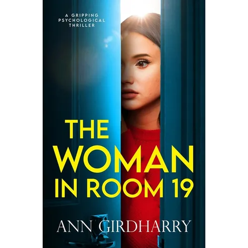 The Woman in Room 19: A Gripping Psychological Thriller - Paperback