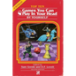 Top 10 Games You Can Play In Your Head, By Yourself: Second Edition - Paperback