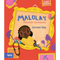 Malola's Museum Adventures: Career Day: A Picture Book - Hardcover