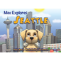 Max Explores Seattle - Board Book