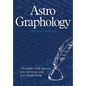 AstroGraphology - The Hidden Link between your Horoscope and your Handwriting - Paperback