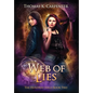 Web of Lies: The Hundred Halls Series Book Two - Hardcover