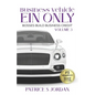 Business Vehicle EIN ONLY: Bosses Build Business Credit Series Volume 3 - Paperback