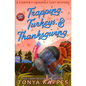 Trapping, Turkeys, & Thanksgiving - Paperback