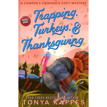Trapping, Turkeys, & Thanksgiving - Paperback