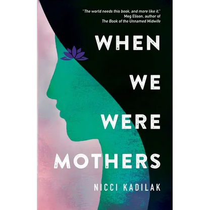 When We Were Mothers - Paperback