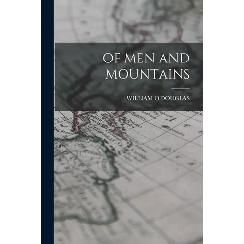 Of Men and Mountains - Paperback