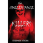 The Case of the SMILEY FACE KILLERS - Paperback