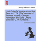 Lord Orford's Voyage Round the Fens in 1774. [the Journals of Thomas Roberts, George Farrington and Lord Orford. Edited by J. W. Childers.] - Paperback