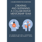 Creating and Sustaining a Collaborative Mentorship Team: A Handbook for Practice and Research - Paperback