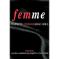 Femme: Feminists, Lesbians and Bad Girls - Paperback