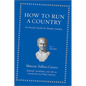 How to Run a Country: An Ancient Guide for Modern Leaders - Hardcover