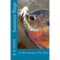 Summer Bugs: A Warmwater Fly Box - Paperback