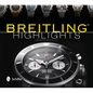 Breitling Highlights - Hardcover