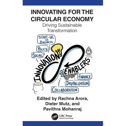 Innovating for the Circular Economy: Driving Sustainable Transformation - Hardcover