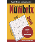 Numbrix Puzzle Book: 200 Hard to Extreme (10x10) Puzzles - Paperback