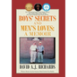 Boys' Secrets and Men's Loves: A Memoir - Hardcover