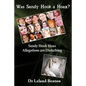 Was Sandy Hook a Hoax?: Sandy Hook Hoax Allegations are Disturbing! - Paperback