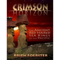Crimson Horizon: The Ancient Red Haired Sea Kings Of The Pacific - Paperback