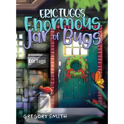 Eric Tuggs Enormous Jar of Bugs - Hardcover