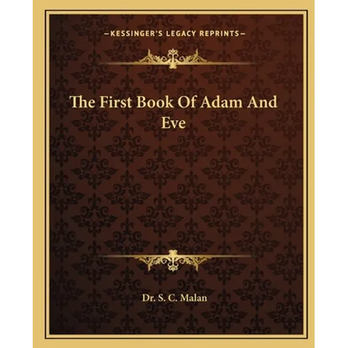 The First Book of Adam and Eve - Paperback