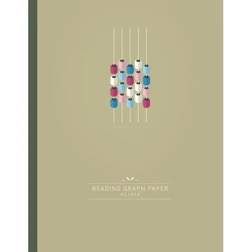 Beading Graph Paper Peyote: Seed bead Graph Paper to create your own Peyote stitch Beadwork Designs - Paperback