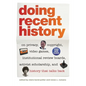 Doing Recent History: On Privacy, Copyright, Video Games, Institutional Review Boards, Activist Scholarship, and History That Talks Back - Paperback