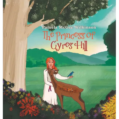 The Princess of Cyres Hill - Hardcover