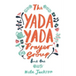 The Yada Yada Prayer Group: A Found Family Story Centering on the Lives of Five Women - Paperback