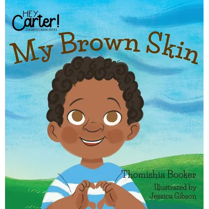 My Brown Skin - Hardcover