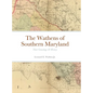 The Wathens of Southern Maryland: Their Genealogy & History - Hardcover