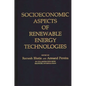 Socioeconomic Aspects of Renewable Energy Technologies - Hardcover