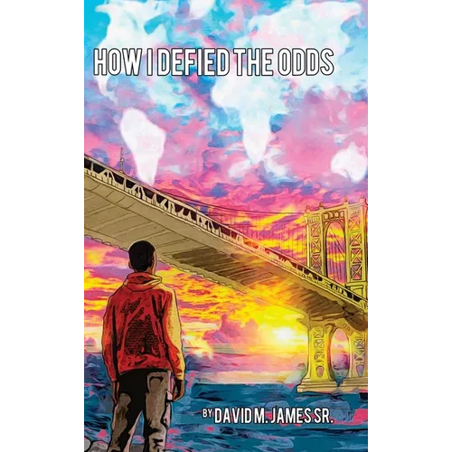 How I Defied the Odds - Hardcover