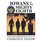 Iowans of the Mighty Eighth - Hardcover