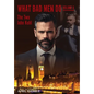 What Bad Men Do, Volume II -The Two John Kohl - Hardcover