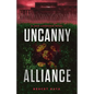 Uncanny Alliance: A Jack Ludefance Novel - Paperback