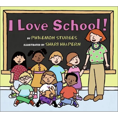 I Love School - Hardcover