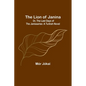 The Lion of Janina; Or, The Last Days of the Janissaries: A Turkish Novel - Paperback