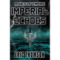 Imperial Echoes - Paperback