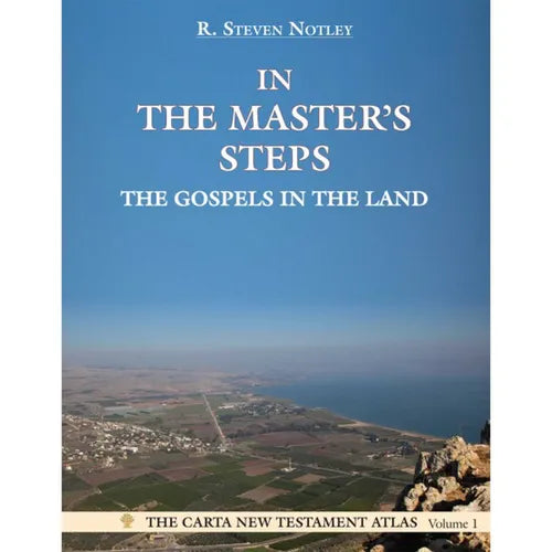 In the Master's Steps: The Gospels in the Land - Paperback