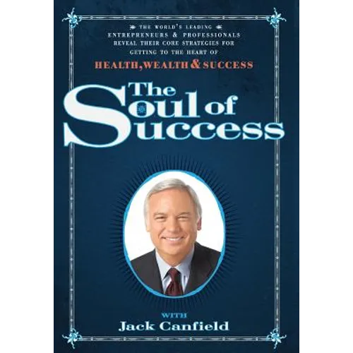 The Soul of Success - Hardcover
