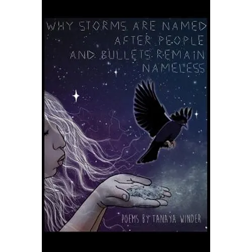Why Storms are Named After People and Bullets Remain Nameless - Paperback