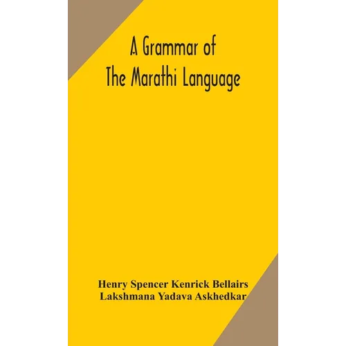 A grammar of the Marathi language - Hardcover