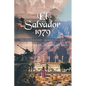 El Salvador 1979: The Civil War Escape - Memories of a Child - Paperback
