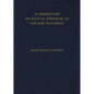 A Commentary on Textual Additions to the New Testament - Hardcover