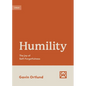 Humility: The Joy of Self-Forgetfulness - Paperback