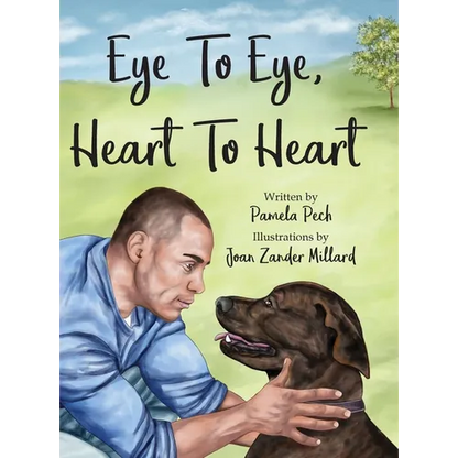 Eye to Eye, Heart to Heart - Hardcover
