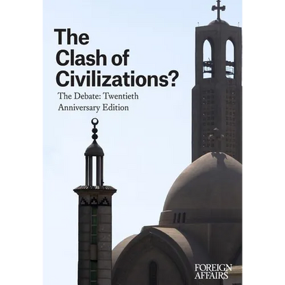 The Clash of Civilizations?: The Debate: Twentieth Anniversary Edition - Paperback